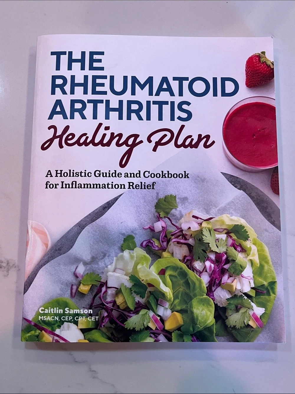 The Rheumatoid Arthritis Healing Plan - White Cover